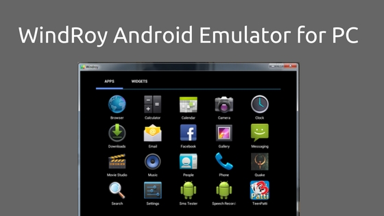 WindRoy Android Emulator for PC