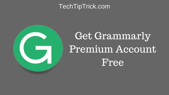 How to Get Grammarly Premium Account Free