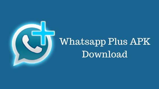 Whatsapp Plus APK Download for Android