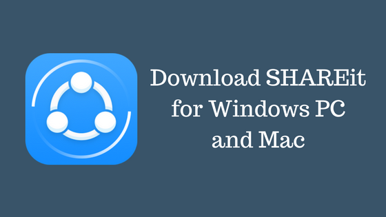 Download SHAREit for Windows PC and Mac
