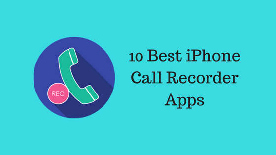 iPhone Call Recorder Apps