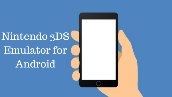Nintendo 3DS Emulator for Android
