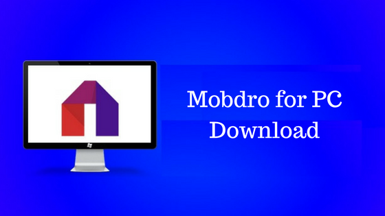 Mobdro for PC