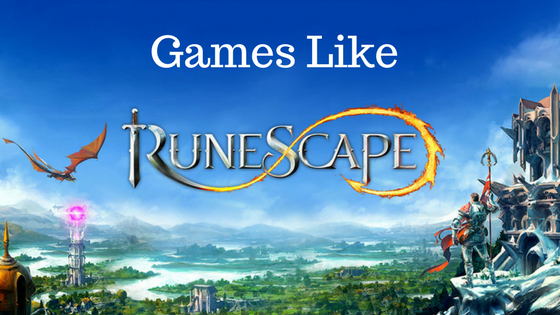 Games like RuneScape