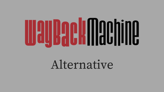 wayback machine alternative