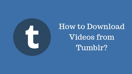 tumblr video download