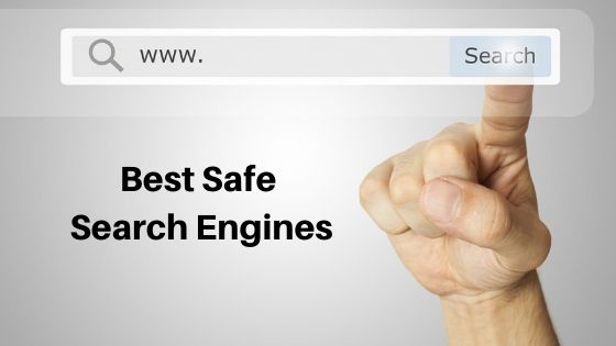 Best Safe Search Engines on the Web