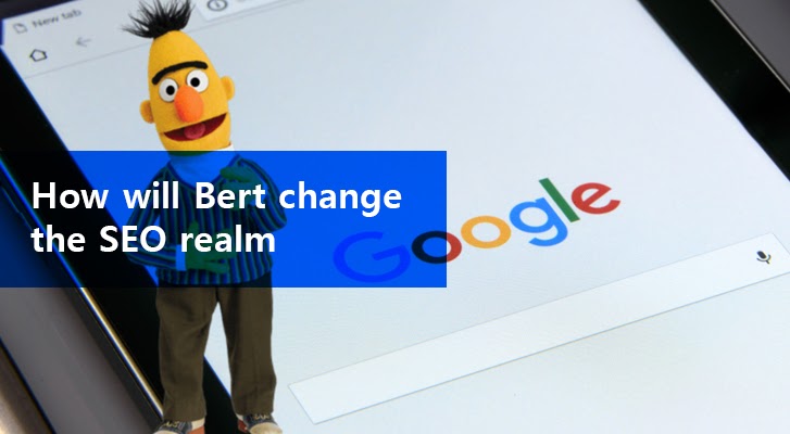 how will google bert algorithm change the seo realm