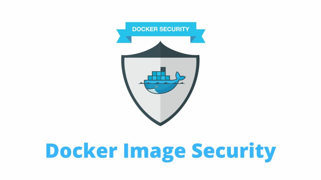 Docker Image Security