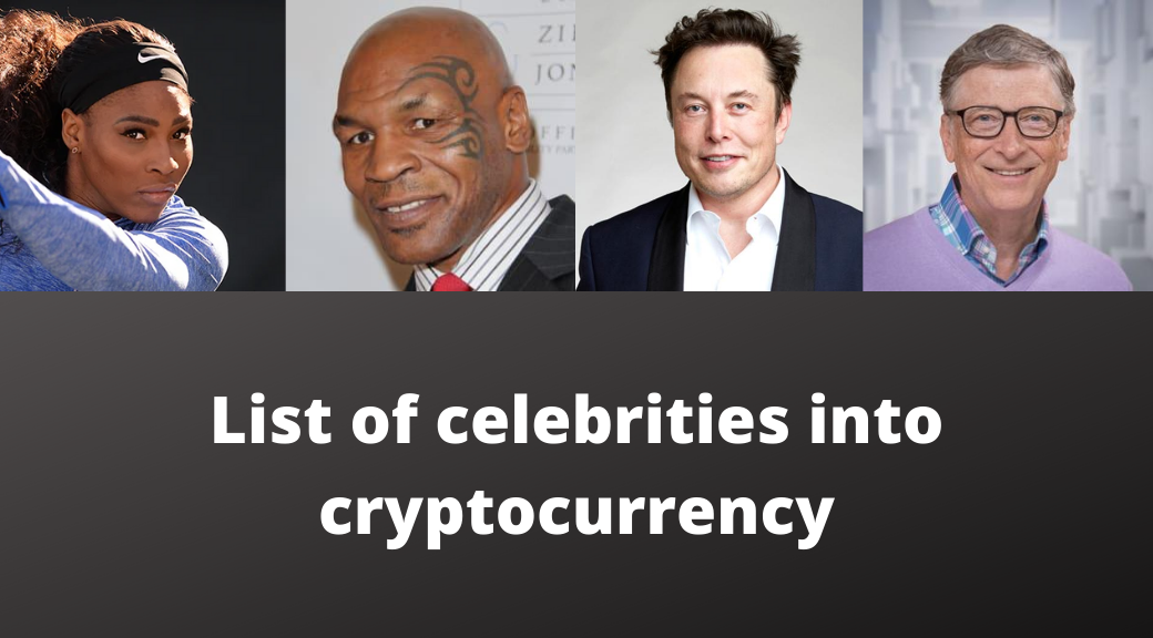 List of celebrities into cryptocurrency
