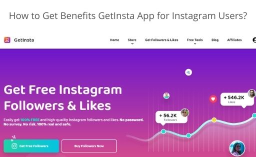 How to Get Benefits GetInsta App for Instagram Users