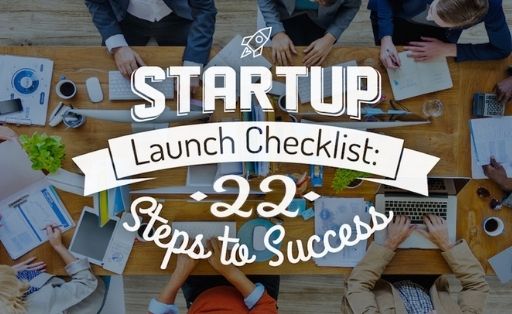 Startup Launch Checklist: 22 Steps to Success
