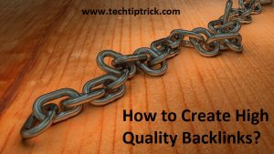 Create High Quality Backlinks