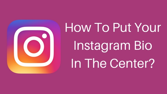 How to Put Your Instagram Name and Bio in The Middle | Tech Tip Trick