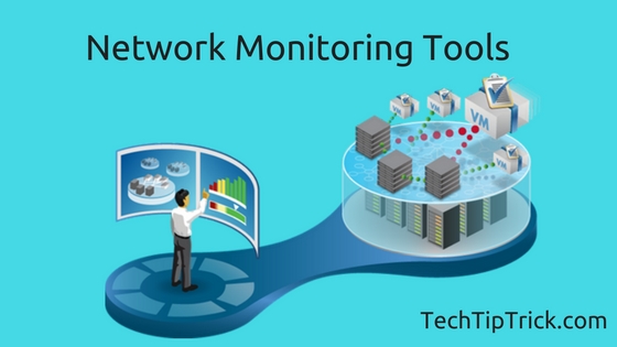 Best 12 Network Monitoring Tools & Software [2021] - TechTipTrick