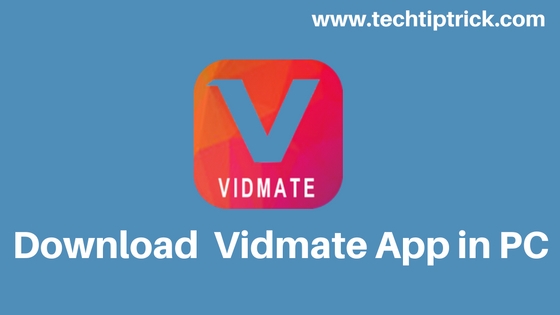 vidmate application download 2018