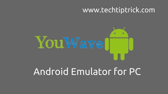 YouWave Android Emulator for PC