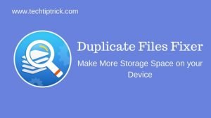 Duplicate Files Fixer Android App Review