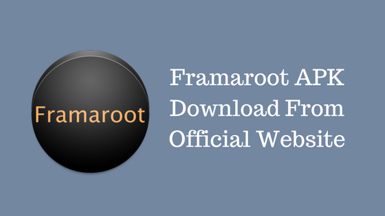 Framaroot APK Download v2.0 Latest Version