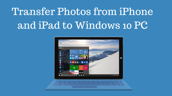 how to download photos from iphone to pc windows 10 usb