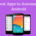 Best Apps to Automate Android