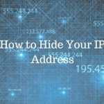 How to Hide Your IP Address