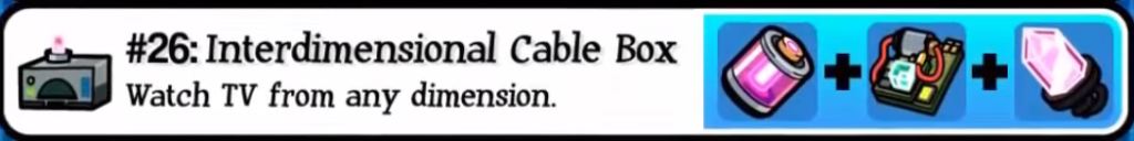 Interdimensional Cable Box pocket mortys recipes