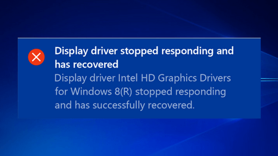 display driver stopped responding and has recovered windows 10
