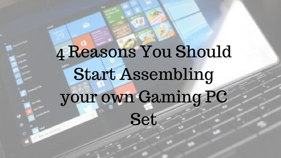 Assembling your own Gaming PC