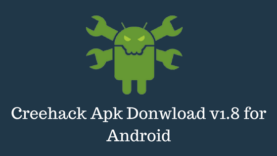 Creehack Apk