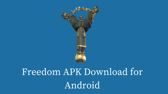 Download Free Freedom Apk For Android