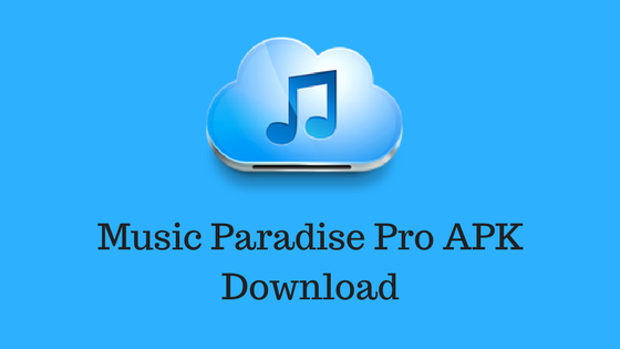 Music Paradise Pro