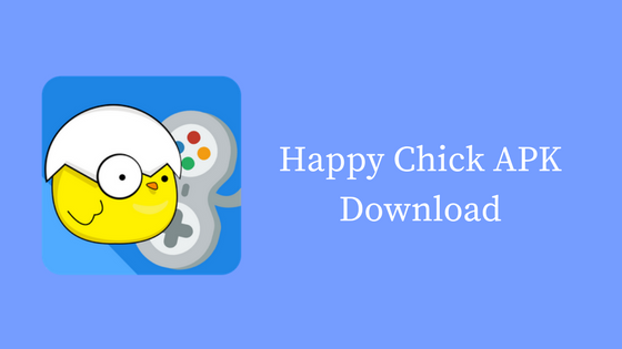 Happy Chick APK