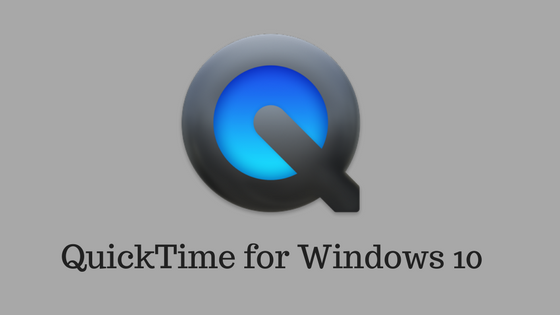 quicktime player for windows 10 free download