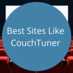 Sites Like CouchTuner