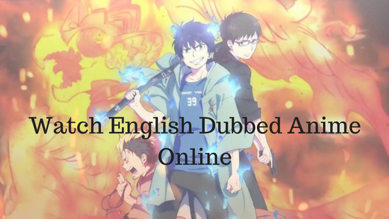 Watch English Dubbed Anime Sites