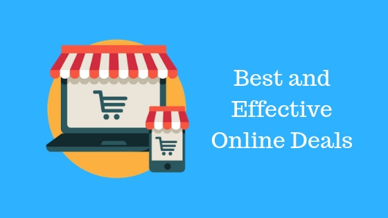 How to Get the Best and Effective Online Deals
