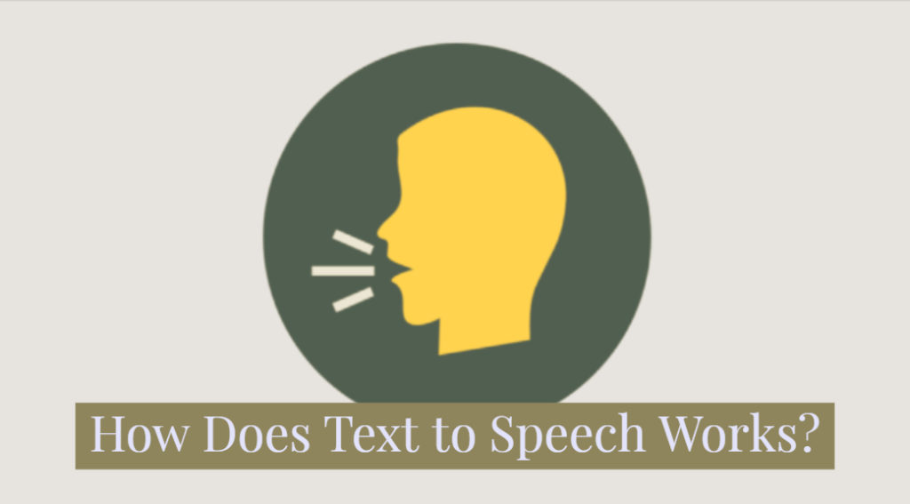 How Does Text to Speech Works?