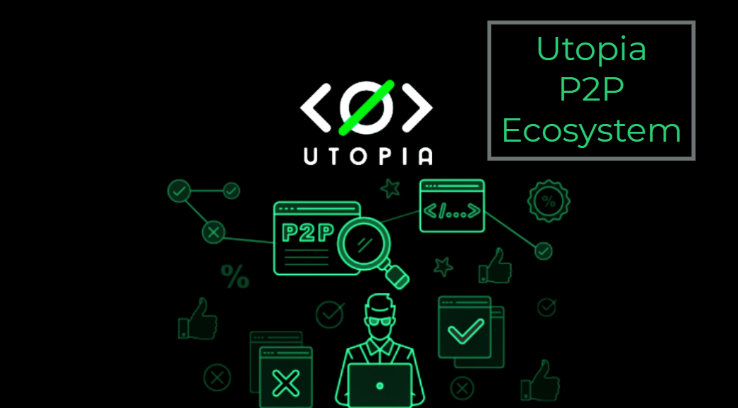 Utopia P2P Ecosystem