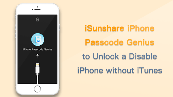 isunshare iphone passcode genius