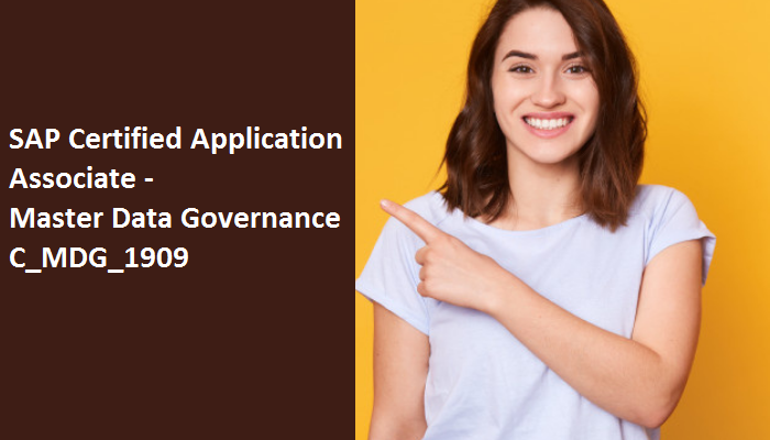 SAP Certified Application Associate - Master Data Governance C_MDG_1909